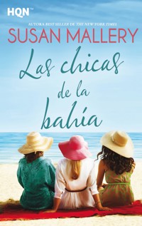 Las chicas de la bahía - Susan Mallery - E-Book