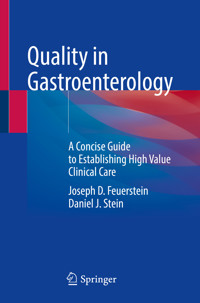 Quality in Gastroenterology -  - E-Book