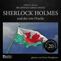 Sherlock Holmes und der rote Drache (Die neuen Abenteuer, Folge 20) - Sir Arthur Conan Doyle - Hörbuch
