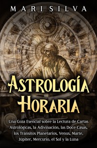 Astrología horaria - Mari Silva - E-Book