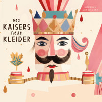Des Kaisers neue Kleider - Hans Christian Andersen - Hörbuch