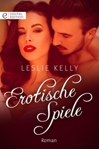 Erotische Spiele - Leslie Kelly - E-Book
