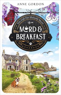 Mord & Breakfast - Anne Gordon - E-Book