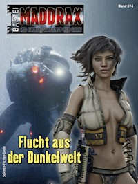Maddrax 574 - Ian Rolf Hill - E-Book