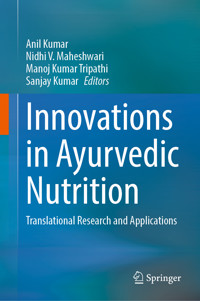 Innovations in Ayurvedic Nutrition -  - E-Book