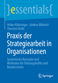 Praxis der Strategiearbeit in Organisationen - Volker Köhninger - E-Book