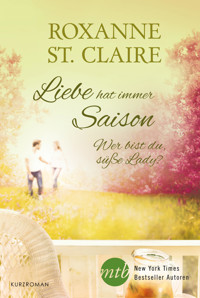 Wer bist du, süße Lady - Roxanne St. Claire - E-Book