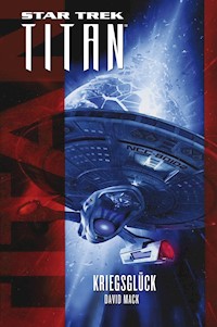Star Trek - Titan: Kriegsglück - David Mack - E-Book