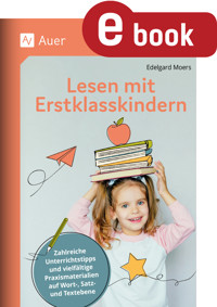 Lesen mit Erstklasskindern - Edelgard Moers - E-Book