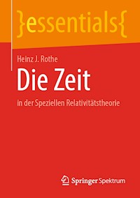 Die Zeit - Heinz J. Rothe - E-Book