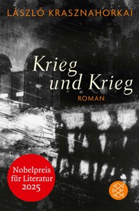 Krieg und Krieg - László Krasznahorkai - E-Book