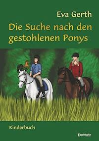Die Suche nach den gestohlenen Ponys - Eva Gerth - E-Book