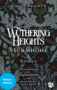 Wuthering Heights. Sturmhöhe (Deluxe Edition) - Emily Bronte - E-Book