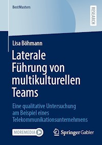 Laterale Führung von multikulturellen Teams - Lisa Böhmann - E-Book