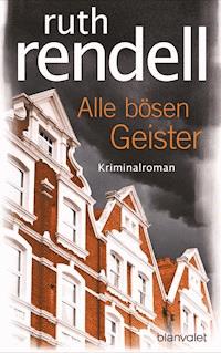 Alle bösen Geister - Ruth Rendell - E-Book