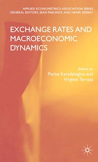 Exchange Rates and Macroeconomic Dynamics -  - E-Book