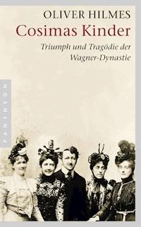 Cosimas Kinder - Oliver Hilmes - E-Book
