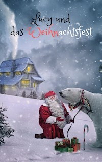 Lucy und das Weihnachtsfest - Jan Rybing - E-Book