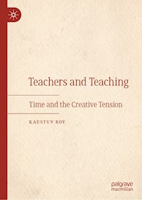 Teachers and Teaching - Kaustuv Roy - E-Book