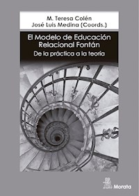 El modelo de educación relacional Fontán - M. Teresa Colén - E-Book