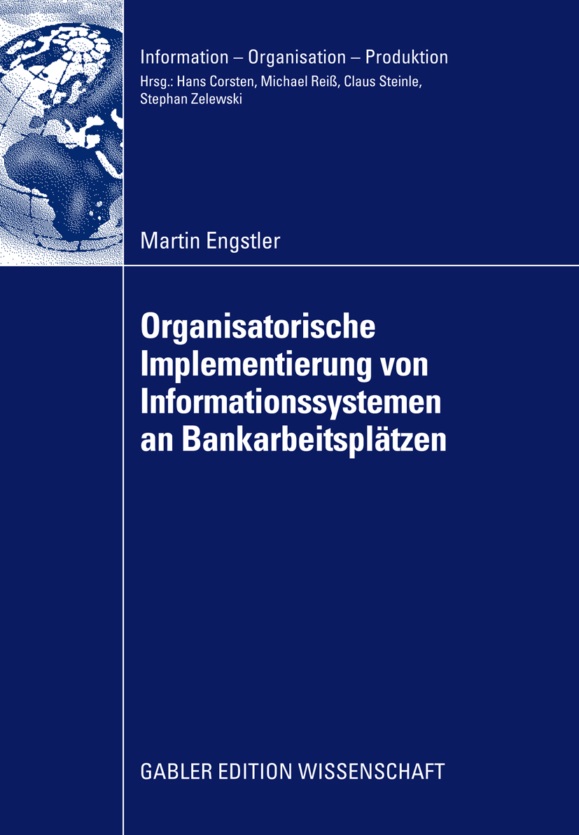 Oganisatorische Implementierung von Informationssystemen an Bankarbeitsplätzen - Martin Engstler - E-Book