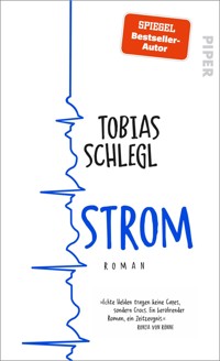 Strom - Tobias Schlegl - E-Book