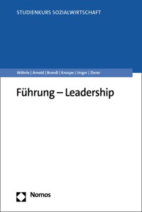 Führung – Leadership - Armin Wöhrle - E-Book