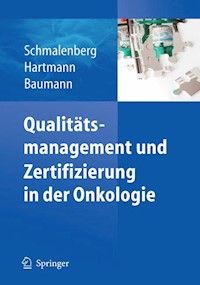 Qualitätsmanagement und Zertifizierung in der Onkologie - Harald Schmalenberg - E-Book