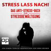 Stress lass nach! - Simon Ternyik - Hörbuch