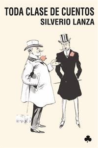 Toda clase de cuentos - Silverio Lanza - E-Book