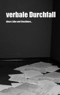 verbale Durchfall - Koenig Heike - E-Book