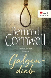 Galgendieb - Bernard Cornwell - E-Book