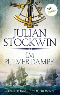 Im Pulverdampf: Ein Thomas-Kydd-Roman - Band 8 - Julian Stockwin - E-Book