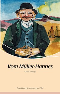 Vom Müller-Hannes - Clara Viebig - E-Book