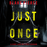 Just Once (A Cami Lark FBI Suspense Thriller—Book 5) - Blake Pierce - Hörbuch