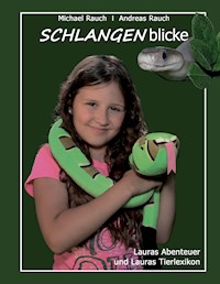 Schlangenblicke - Michael Rauch - E-Book