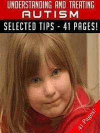 Understanding And Treating Autism - Jeannine Hill - E-Book