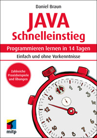 Java Schnelleinstieg - Daniel Braun - E-Book