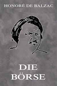 Die Börse - Honoré de Balzac - E-Book