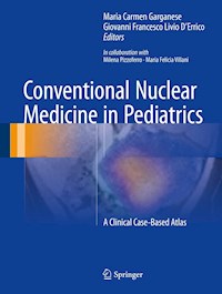 Conventional Nuclear Medicine in Pediatrics -  - E-Book