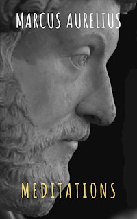 Meditations - Aurelius Marcus - E-Book