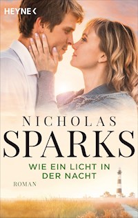 Wie ein Licht in der Nacht - Nicholas Sparks - E-Book