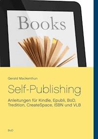 Self-Publishing - Gerald Mackenthun - E-Book