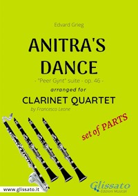 Anitra's Dance - Clarinet Quartet set of PARTS - Edvard Grieg - E-Book