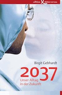 2037 - Birgit Gebhardt - E-Book