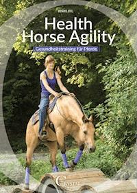 Health Horse Agility - Renate Ettl - E-Book