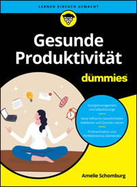 Gesunde Produktivität für Dummies - Amelie Schomburg - E-Book