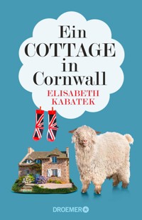 Ein Cottage in Cornwall - Elisabeth Kabatek - E-Book