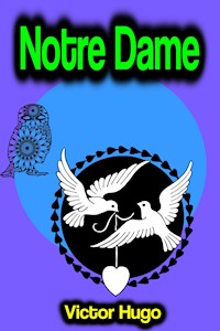 Notre Dame - Victor Hugo - E-Book