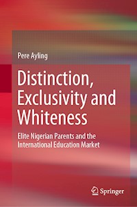 Distinction, Exclusivity and Whiteness - Pere Ayling - E-Book